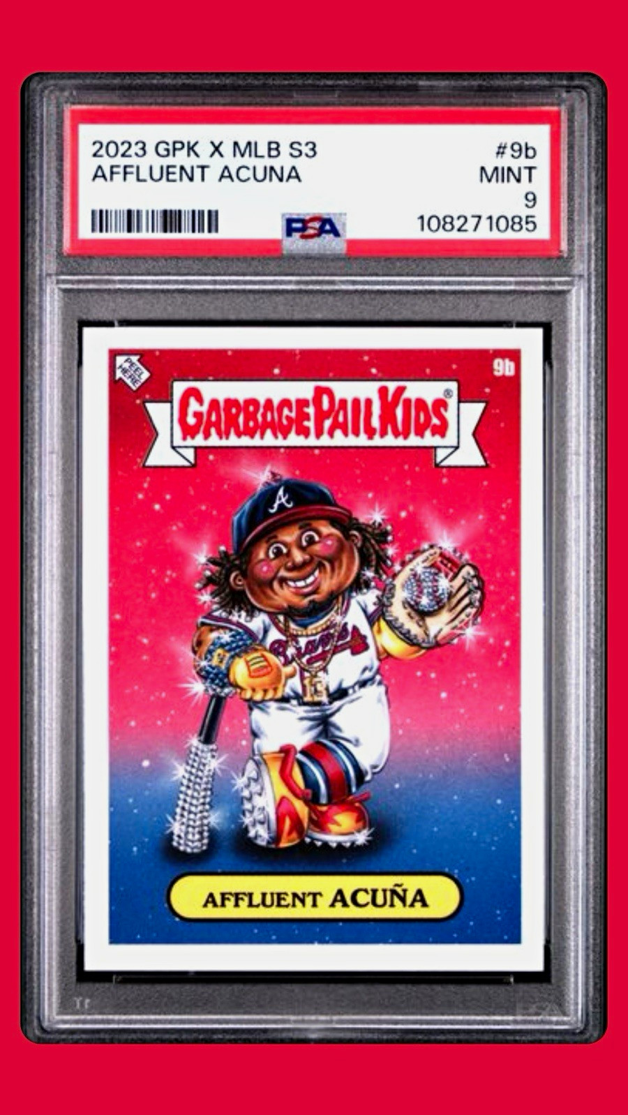 2023 Topps GPK x MLB S3 Affluent Acuña #9b Ronald Acuña Jr. PSA 9 108271085