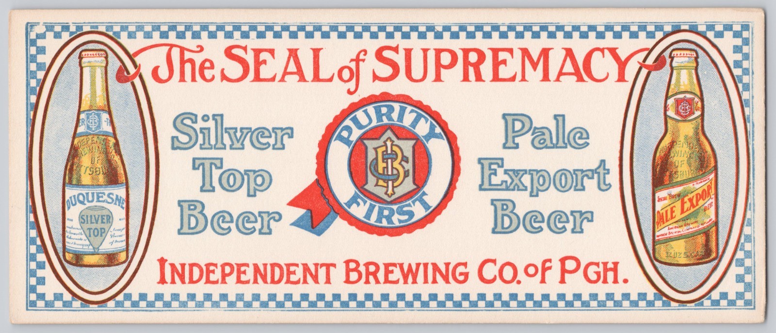 Independent Brewing Co Pittsburgh PA Pre Pro Beer Advertising Ink Blotter B1-48 Independent Brewing Co Pittsburgh PA Pre Pro Beer Advertising Ink Blotter B1-48