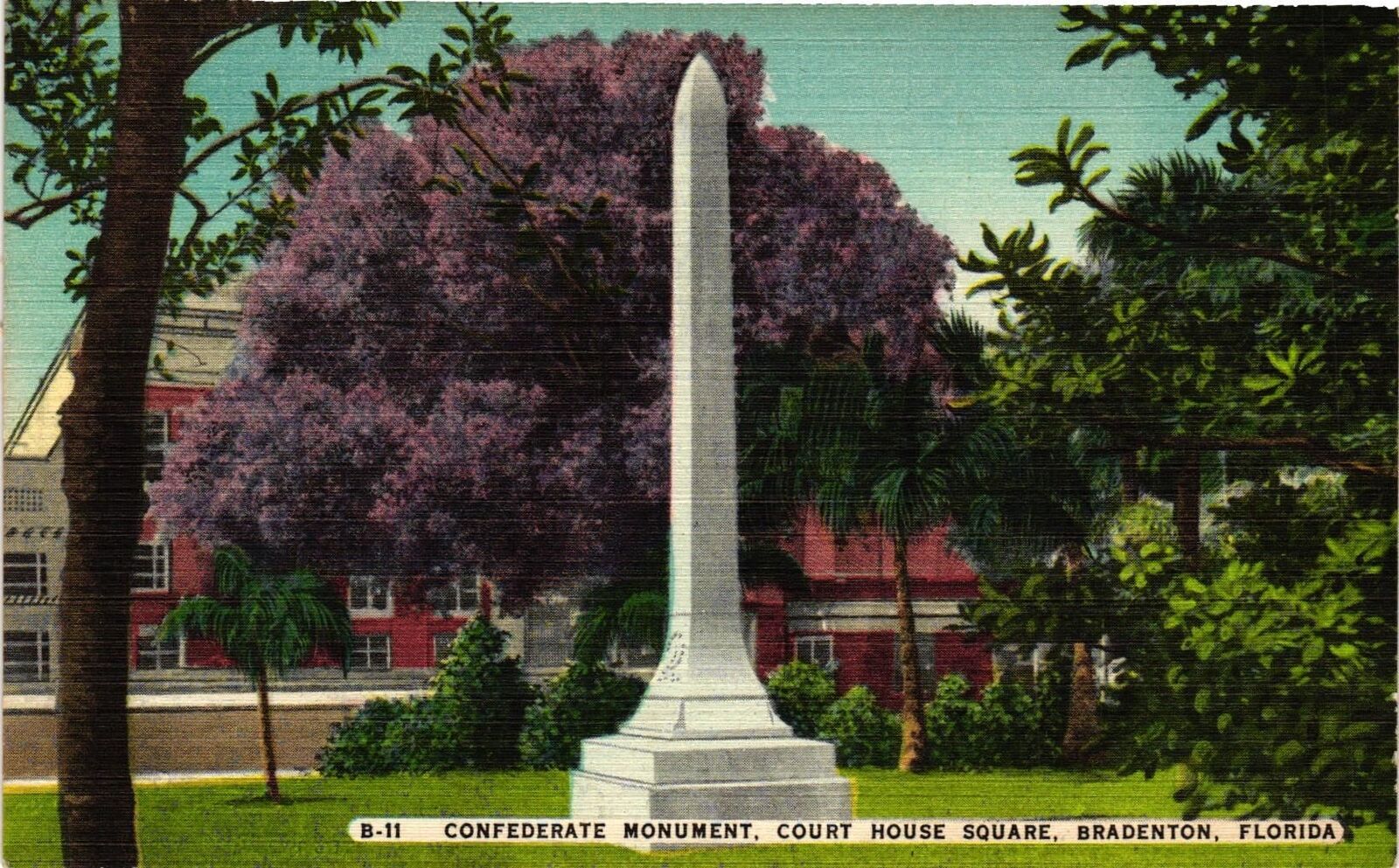 Vintage Postcard- B-11. CONFEDERATE MONUMENT, BRADENTON FL. UnPost 1930