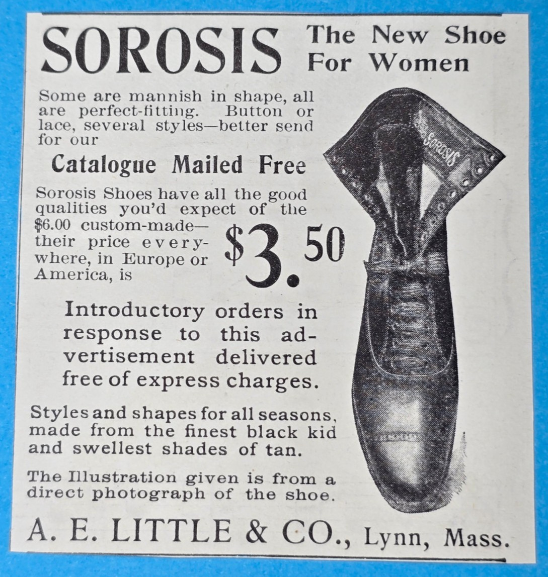 Antique 1898 Magazine Ad SOROSIS Women’s Shoes A E Little Lynn Massachusetts MA