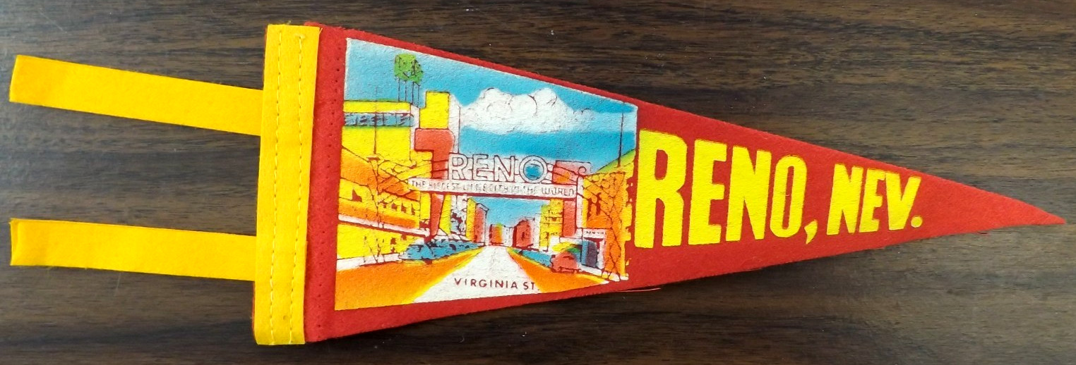 VINTAGE 1960s RENO NEVADA PENNANT 9 VINTAGE 1960s RENO NEVADA PENNANT 9