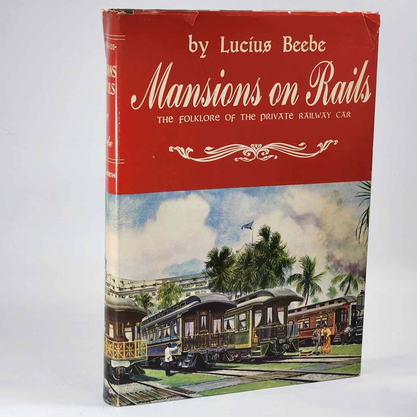 1959 Mansions on Rails By Lucius Beebe Hardcover Book Made in USA Trains 