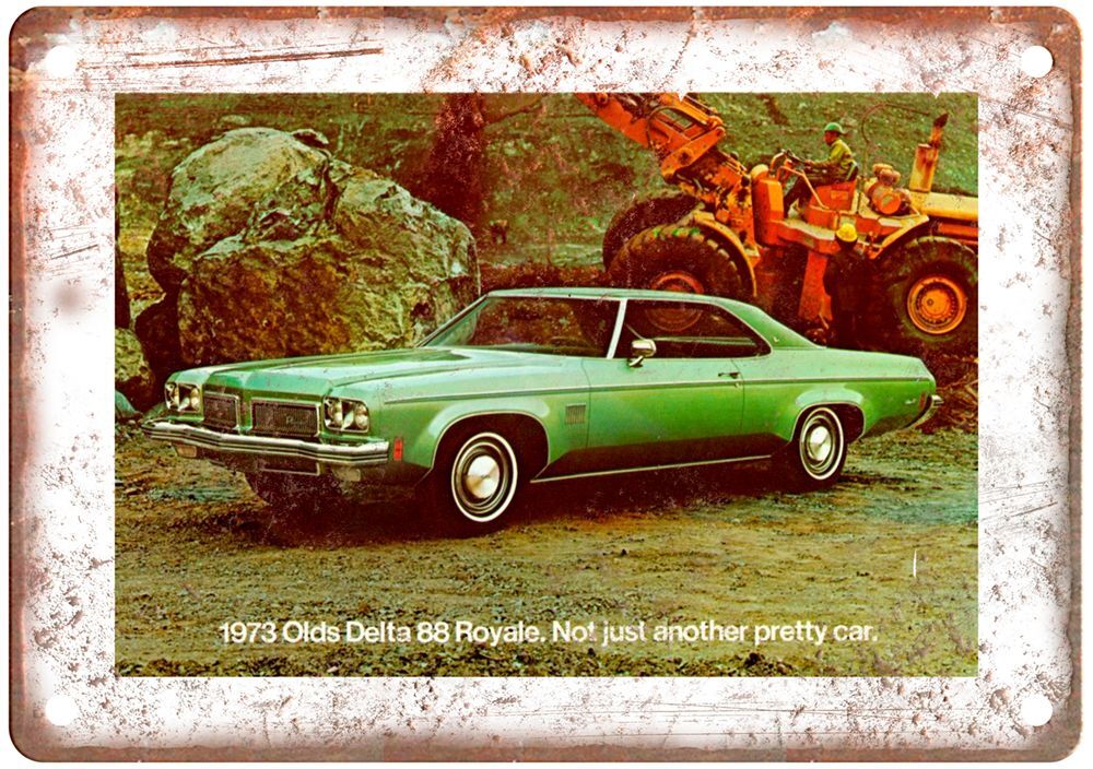 1973 Oldsmobile Delta 88 Royale Vintage Ad Retro Look Metal Sign A5214 1973 Oldsmobile Delta 88 Royale Vintage Ad Retro Look Metal Sign A5214