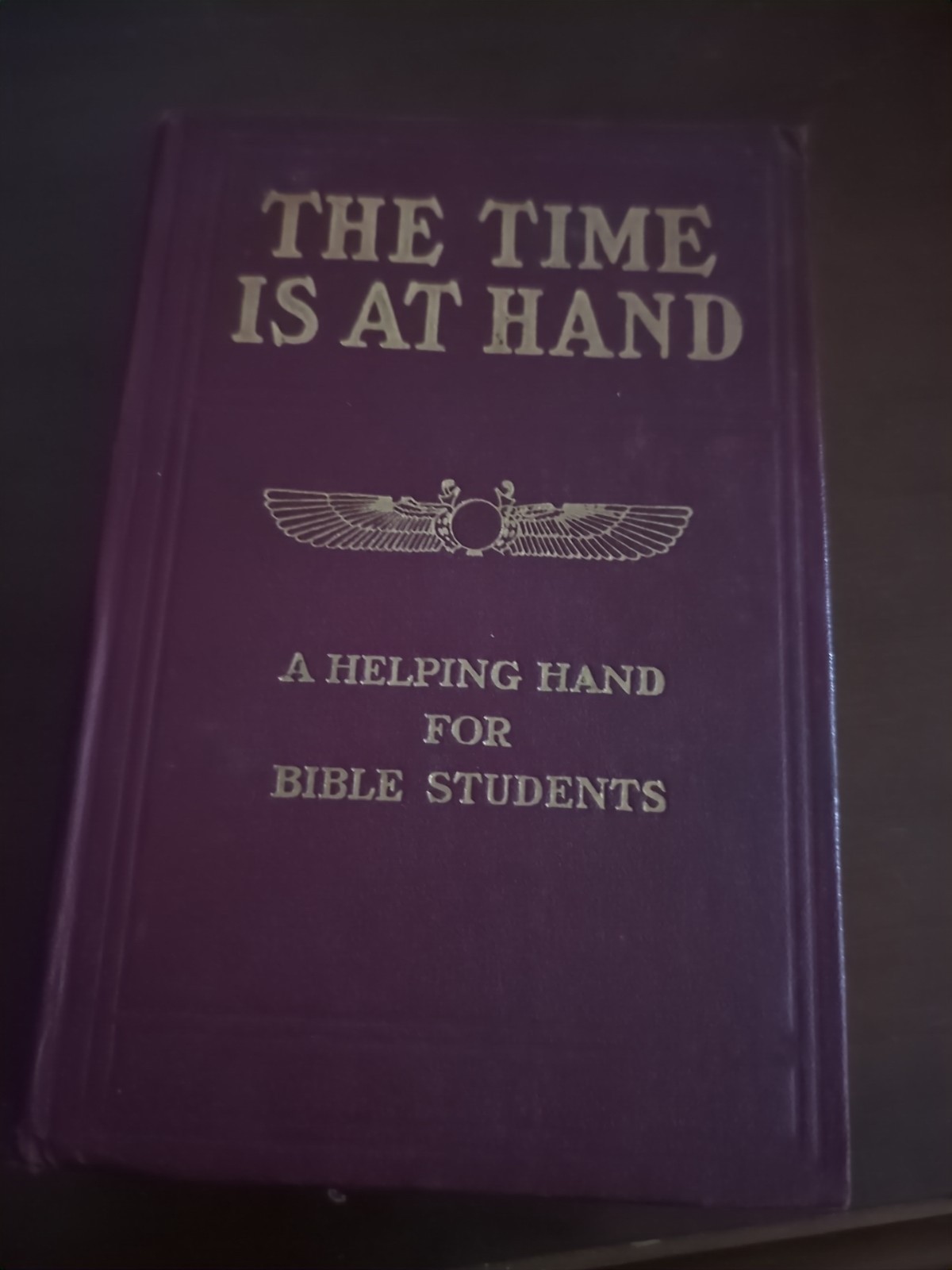 1913 The Time Is At Hand Series 2 watchtower Ibsa JW Jehovah\'s Witnesses