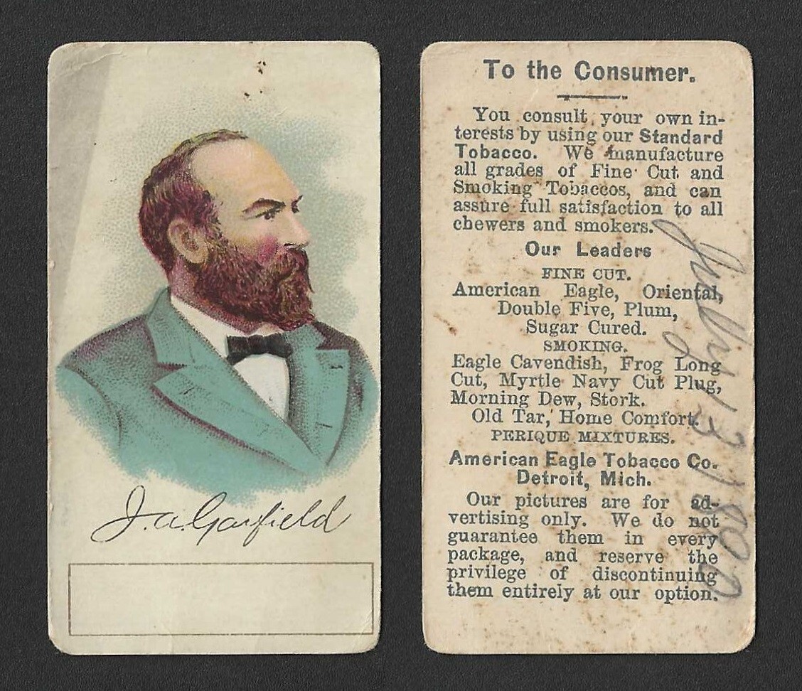 1880s N309 American Eagle Tobacco Card - President of the U.S. - James Garfield 1880s N309 American Eagle Tobacco Card - President of the U.S. - James Garfield