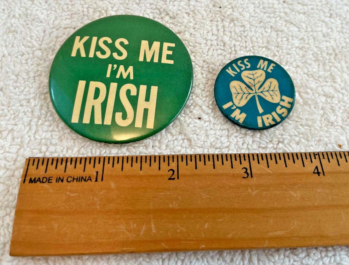 2 VTG Kiss Me I'm Irish Pin Back Buttons