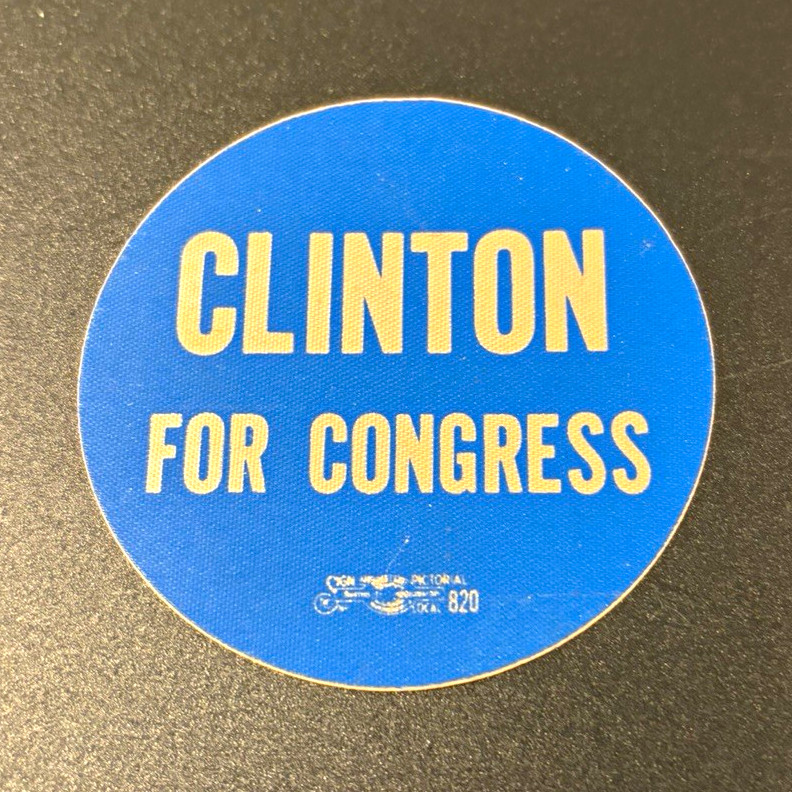 Clinton for Congress 1974 Campaign Sticker VERY RARE