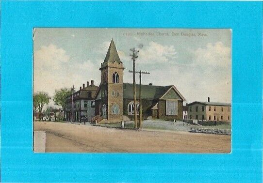 Vintage Postcard-Methodist Church, East Douglas, Massachusetts