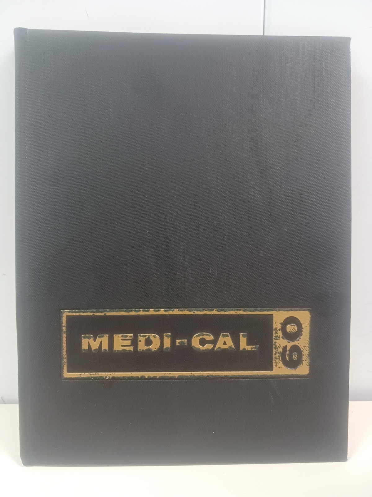 1960 University of California San Francisco Medical Center Yearbook Medi Cal