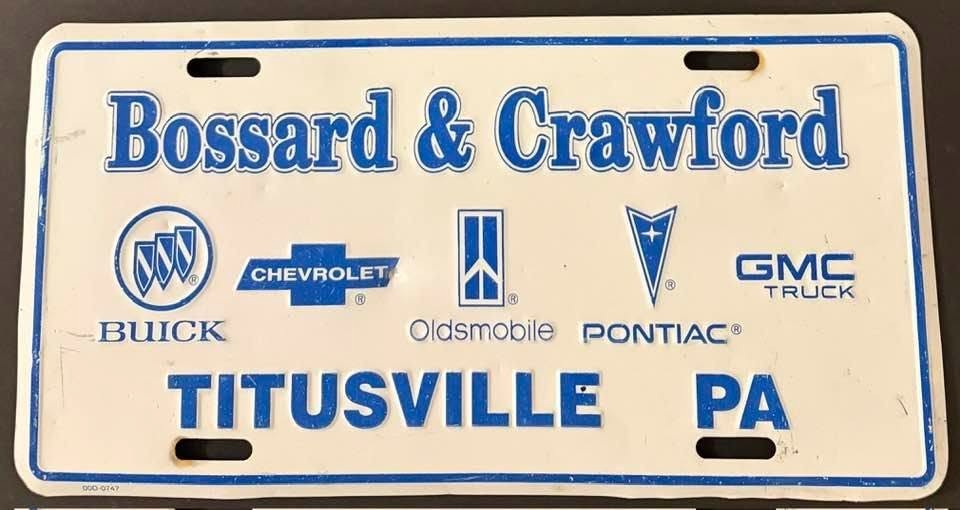 Bossard & Crawford Chevrolet Dealership Booster License Plate Titusville PA