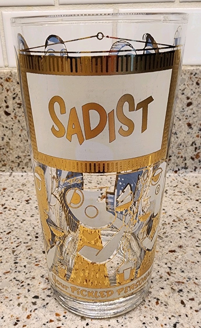 Georges Briard MCM 22k Your Pickled Personality SADIST Highball Glass EXC