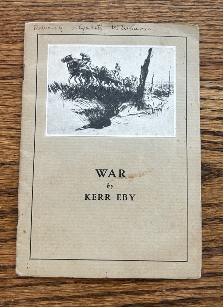 FREE SHIP War by Kerr Eby booklet pamphlet WWI