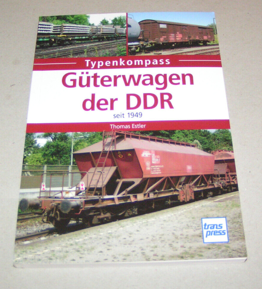 Güterwagen der DDR seit 1949 - Deutsche Reichsbahn | Typenkompass | transpress
