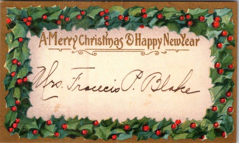 1910-20\'s MERRY CHRISTMAS HAPPY NEW YEAR HOLLY BORDER ONE-SIDED VICTORIAN CARD