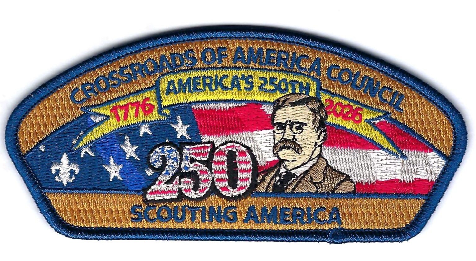 CROSSROADS OF AMERICA COUNCIL *250th ANNIV. OF USA* THEODORE ROOSEVELT * INDIANA