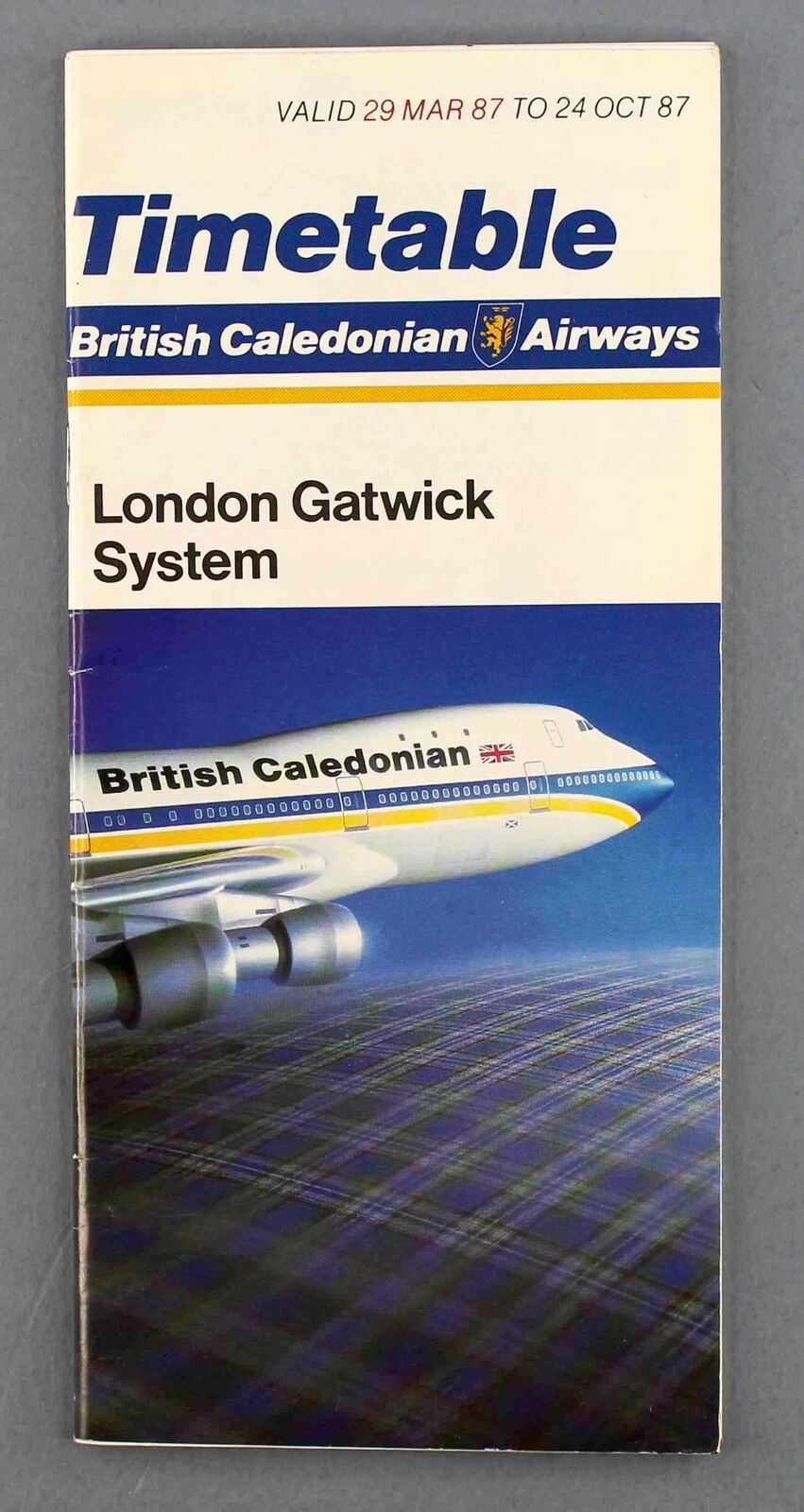 BRITISH CALEDONIAN AIRWAYS AIRLINE TIMETABLE LONDON GATWICK SUMMER 1987 BCAL