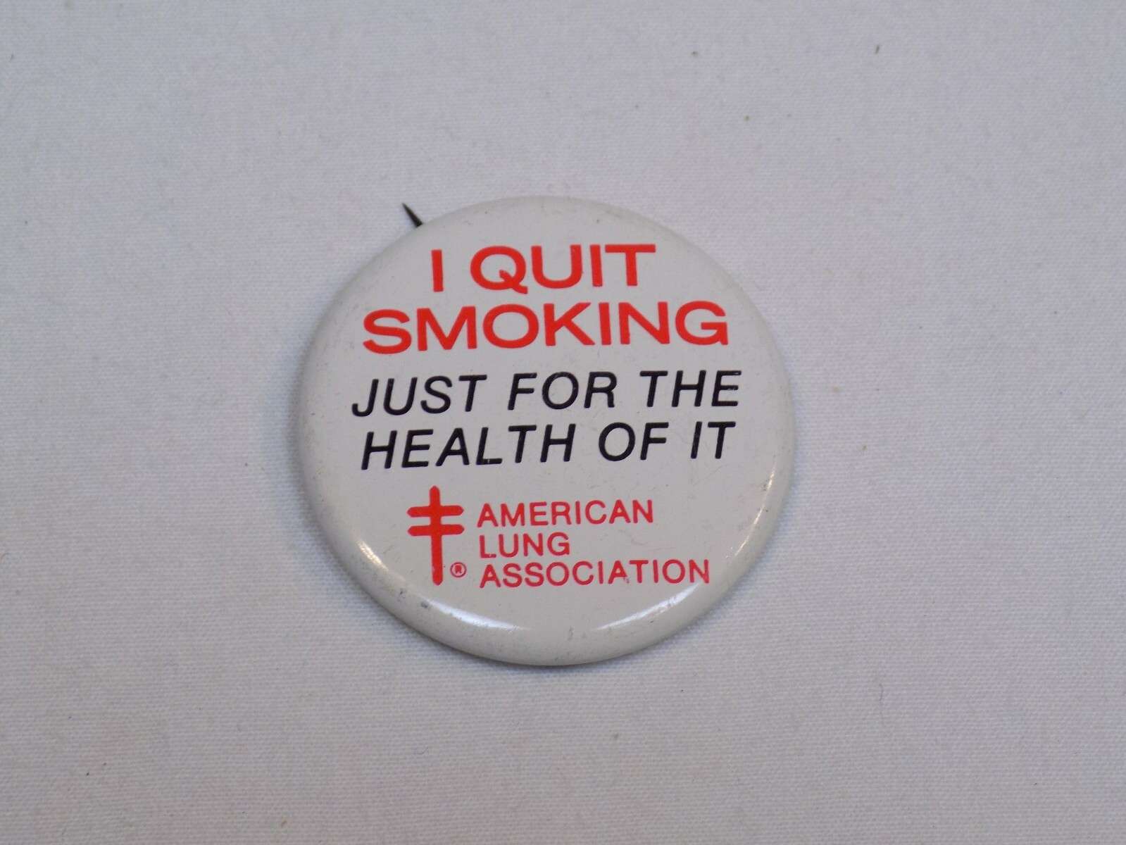 I Quit Smoking Just for the Health of It Pin American Lung Association Pinback I Quit Smoking Just for the Health of It Pin American Lung Association Pinback