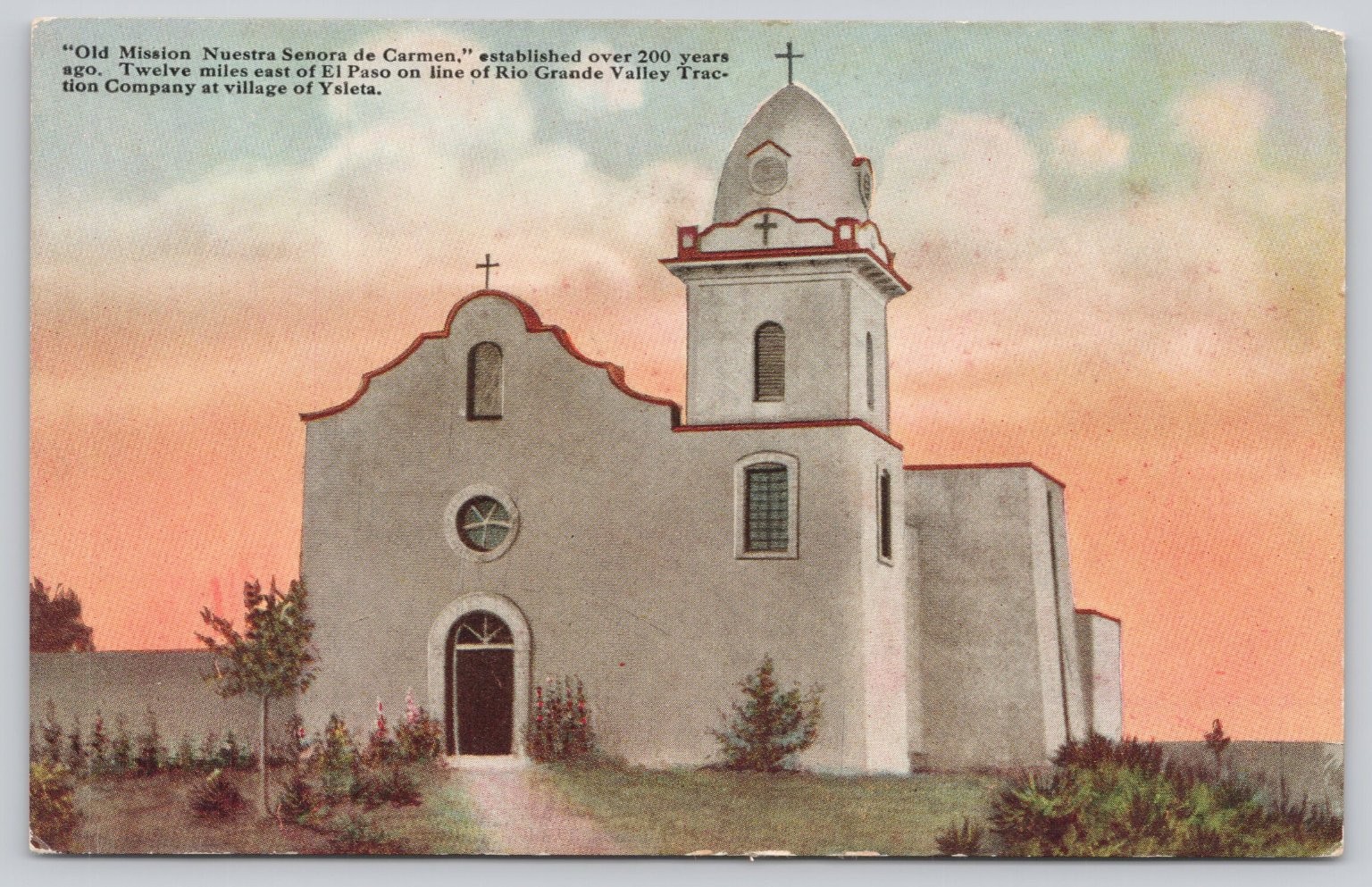 Old Mission Nuestra Senora de Carmen Ysleta El Paso TX Postcard 1910s