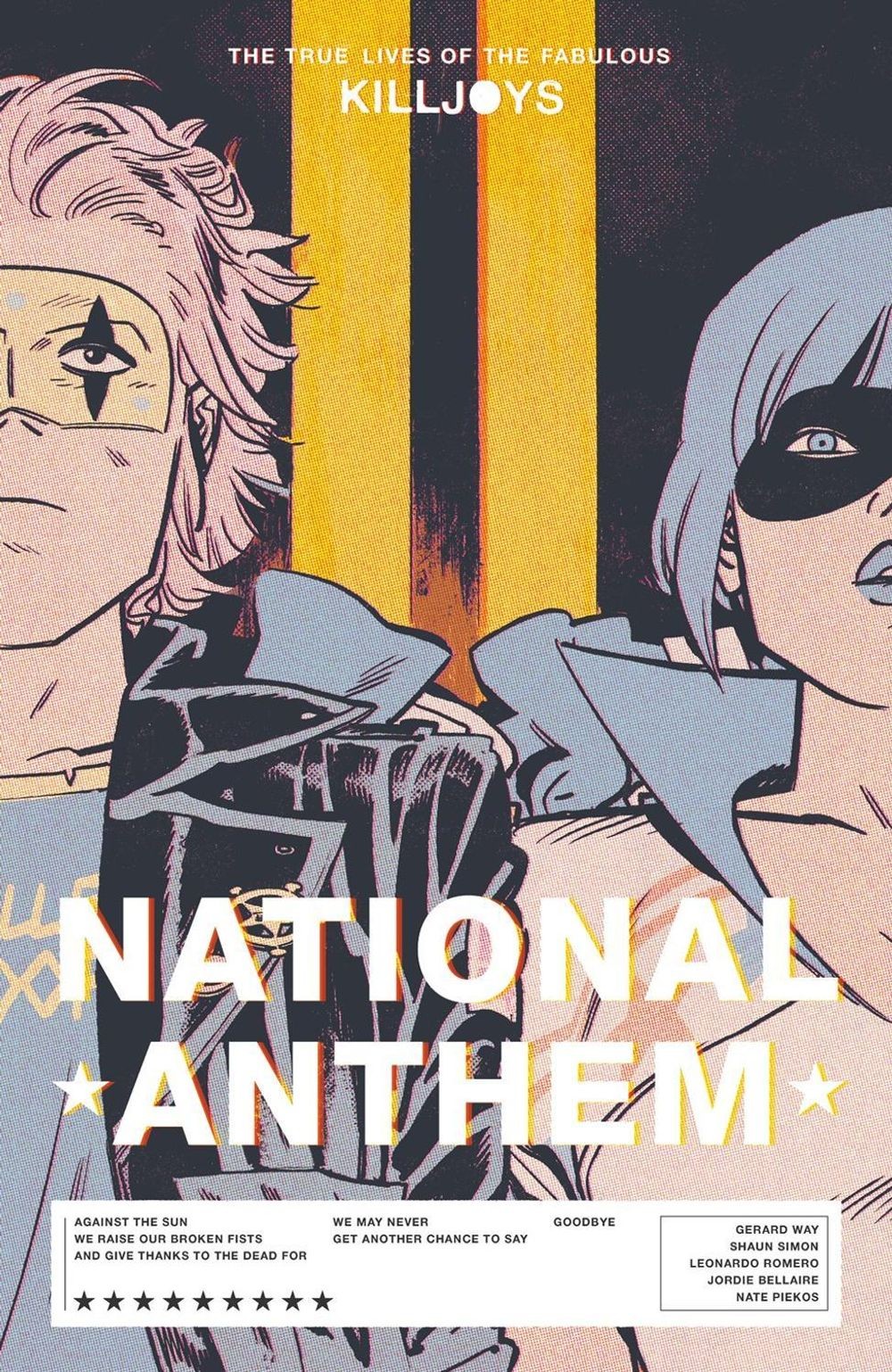 The True Lives of the Fabulous Killjoys: National Anthem by Gerard Way (English)