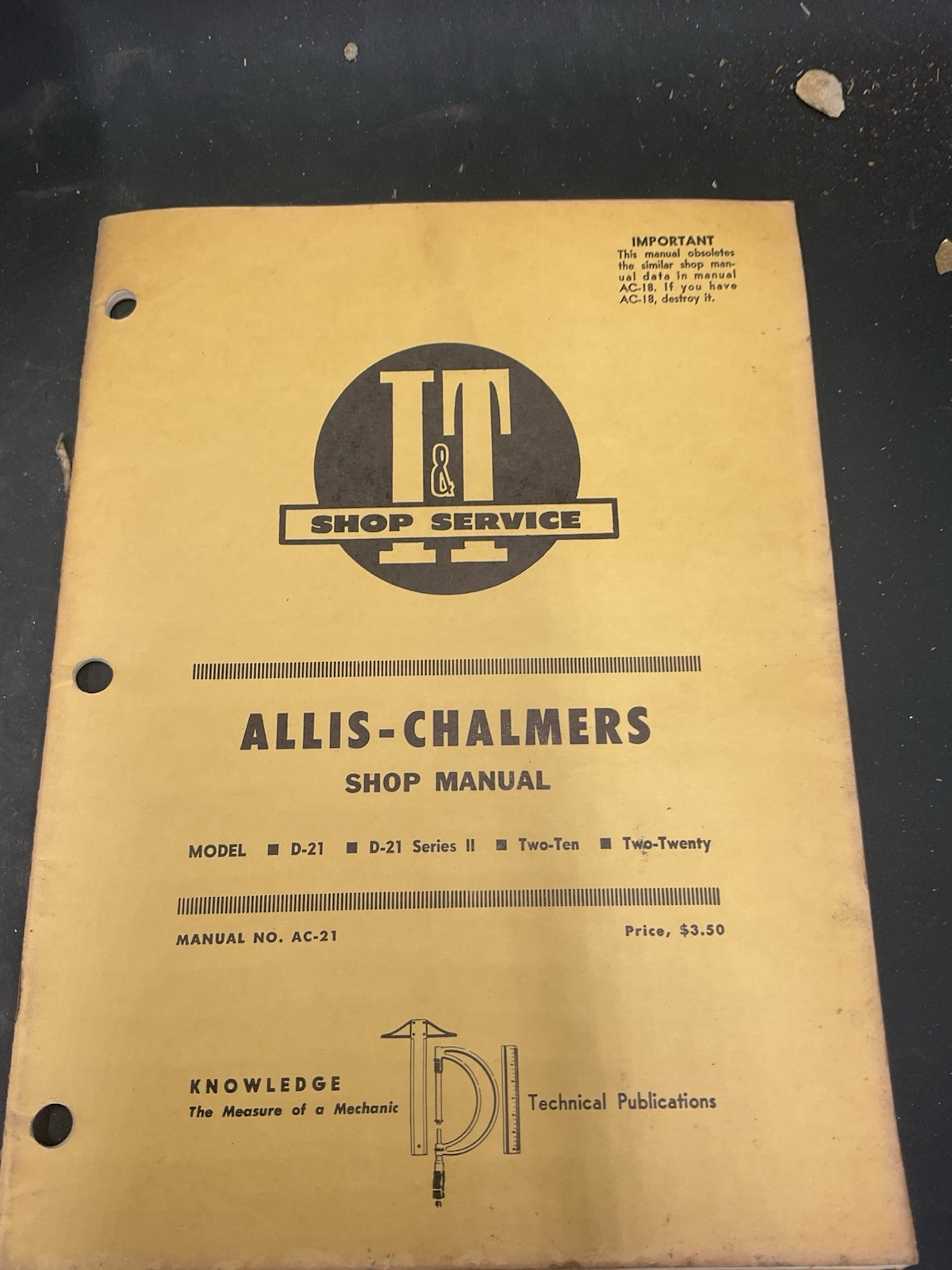 I&T ALLIS-CHALMERS Shop Manual MODELS D-21, SERIESII, TWO-TEN, TWO-TWENTY Ac-21