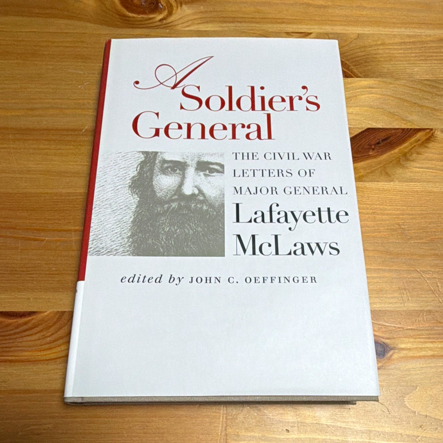 A Soldier's General Civil War (1861-65) Letters of Lafayette McLaws HC