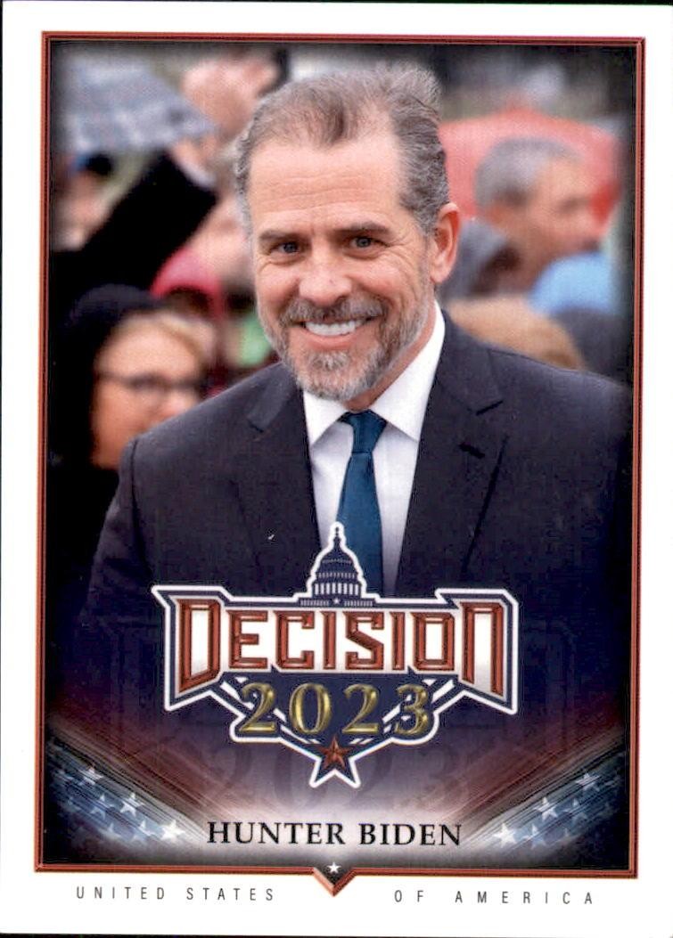 2023 Decision 2022 Update #286 Hunter Biden Base High Number 2023 Decision 2022 Update #286 Hunter Biden Base High Number