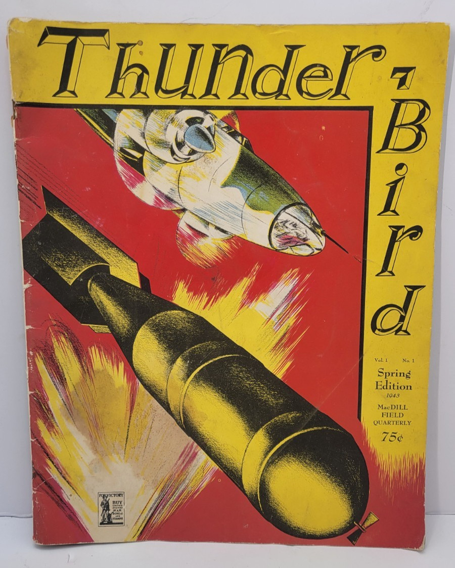 1943 Thunder Bird Vol 1 No 1 MacDill Field Quarterly WWII Magazine Air Base