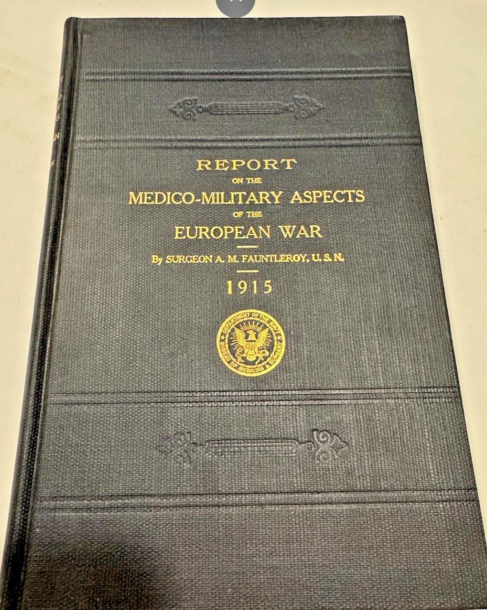 DEDICATED TO DEWEY 1915-Report on Medico-Military Aspects of the European War