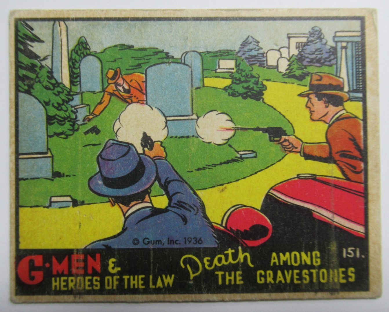 1936 Gum Inc G-Men & Heroes of The Law #151 Death Among The Gravestones