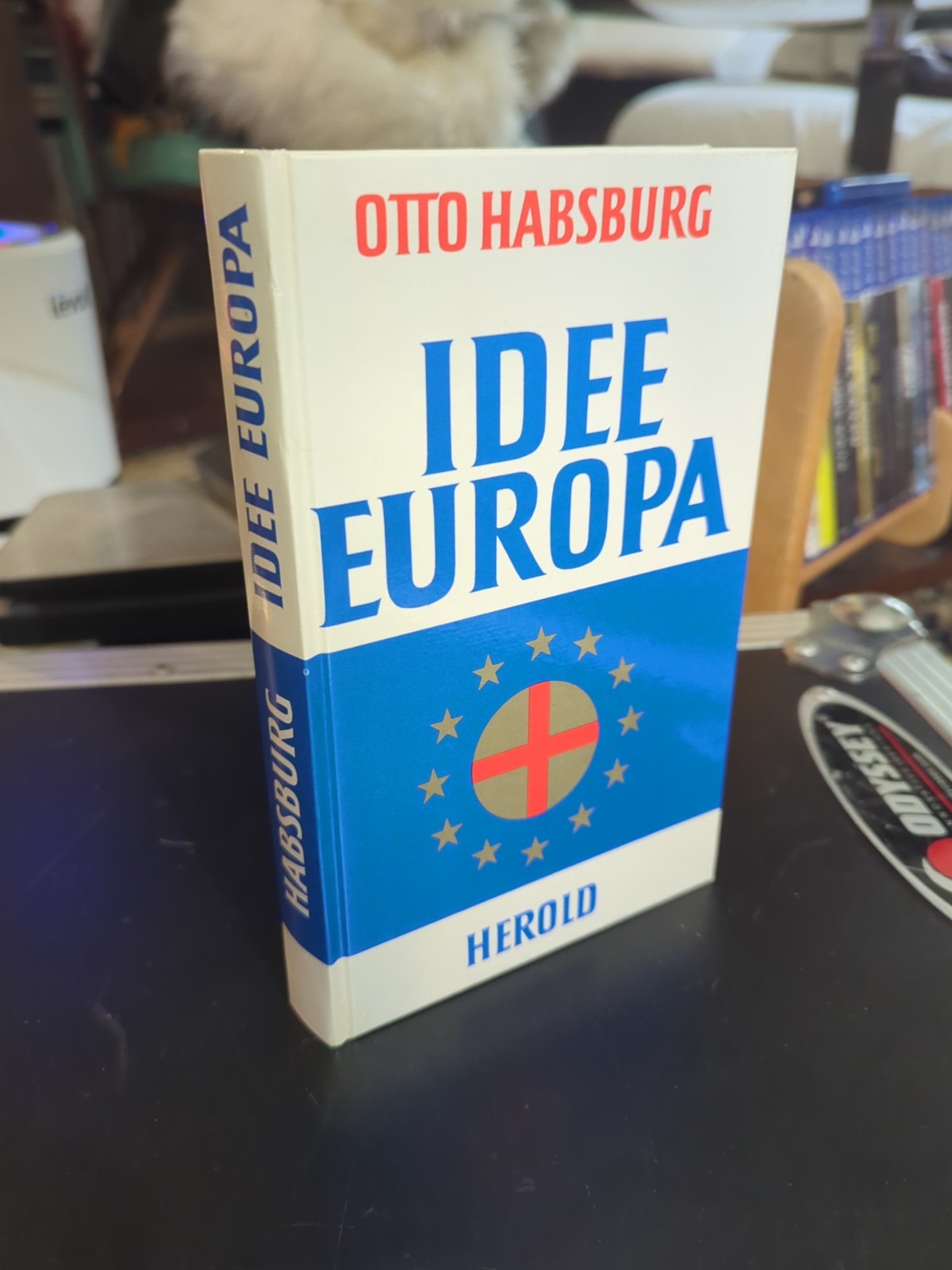 Idee Europa: Angebot der Freiheit by Otto von Habsburg SIGNED