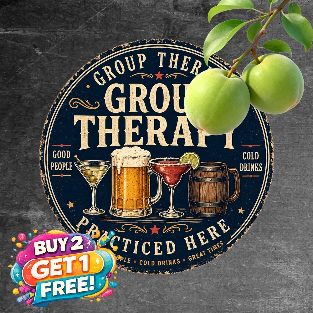 Group Therapy Practiced Here Funny Quote Round Metal Sign Pub Wall Decor