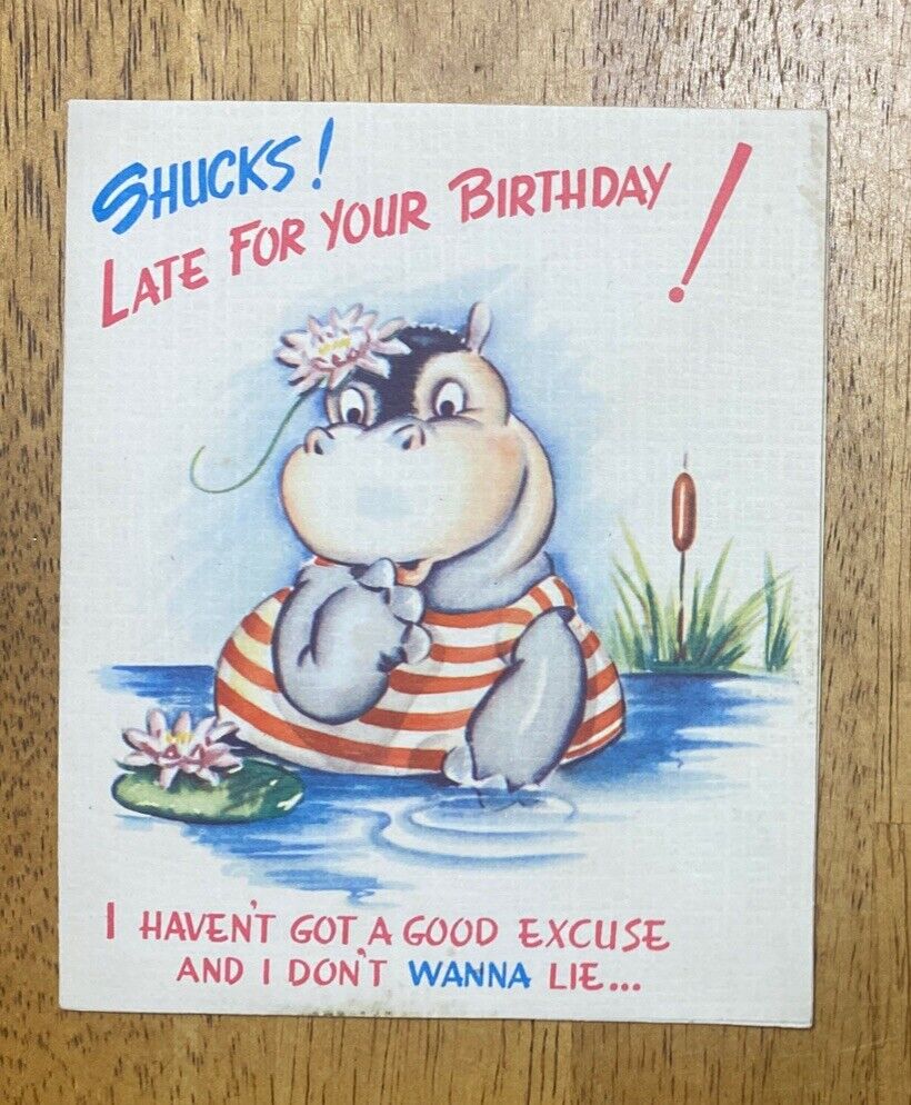 Vintage 1946 Rust Craft Late Birthday Message Card Hippo -No Writing
