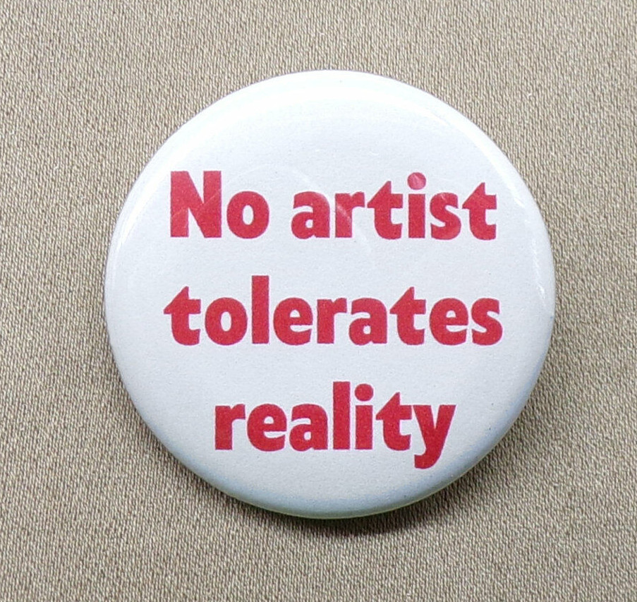 No artist tolerates reality Large 2.25” Button Nietzsche Art Philosophy Defy