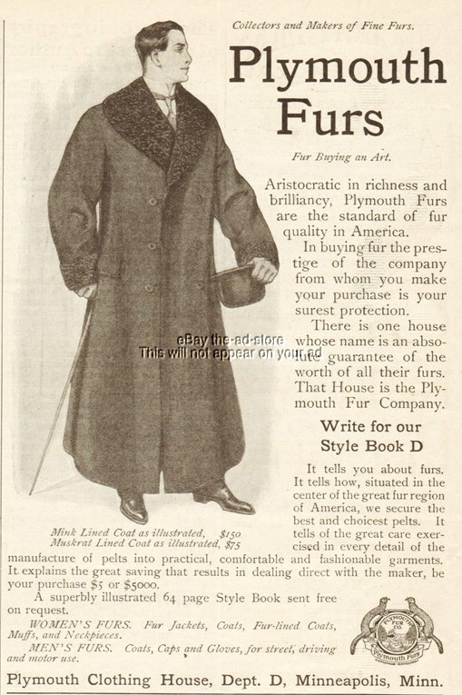 1908 Plymouth Clothing House Minneapolis MN Mens Mink Muskrat Fur Lined Coat Ad