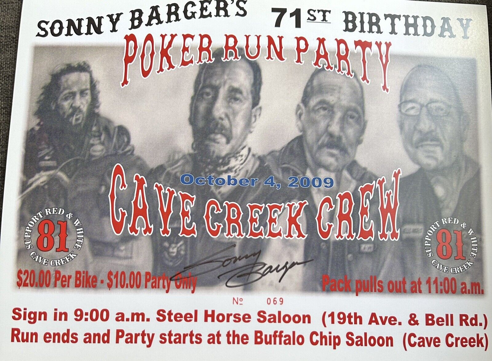 Sonny Barger Hells Angels  Signed This Poster From His 71st Birthday. Number 69
