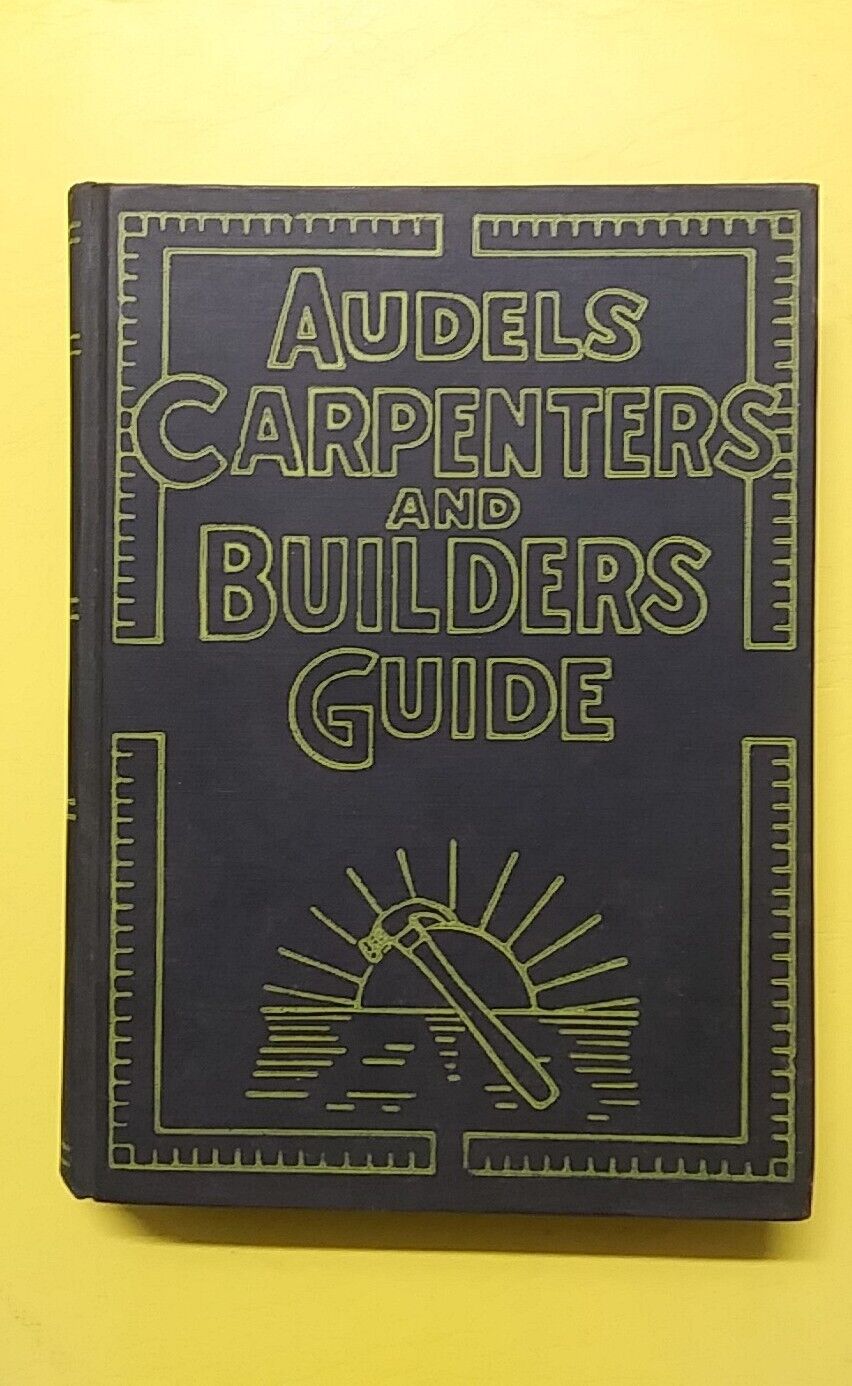 AUDELS CARPENTERS AND BUILDERS GUIDE Volume 1  1962 Edition Very Good Condition