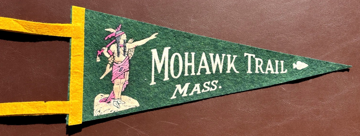 VINTAGE MOHAWK TRAIL PENNANT SOUVENIR BANNER MASSACHUSETTS 1960s