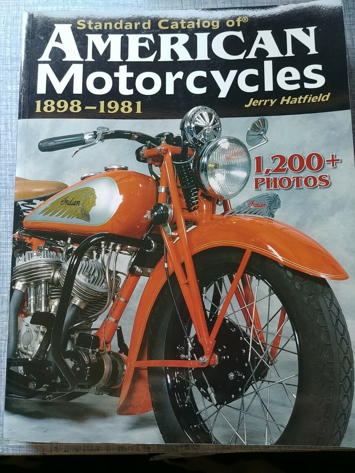 STANDARD CATALOG OF AMERICAN MOTORCYCLES 1898-1981: ONLY By Jerry Hatfield Mint