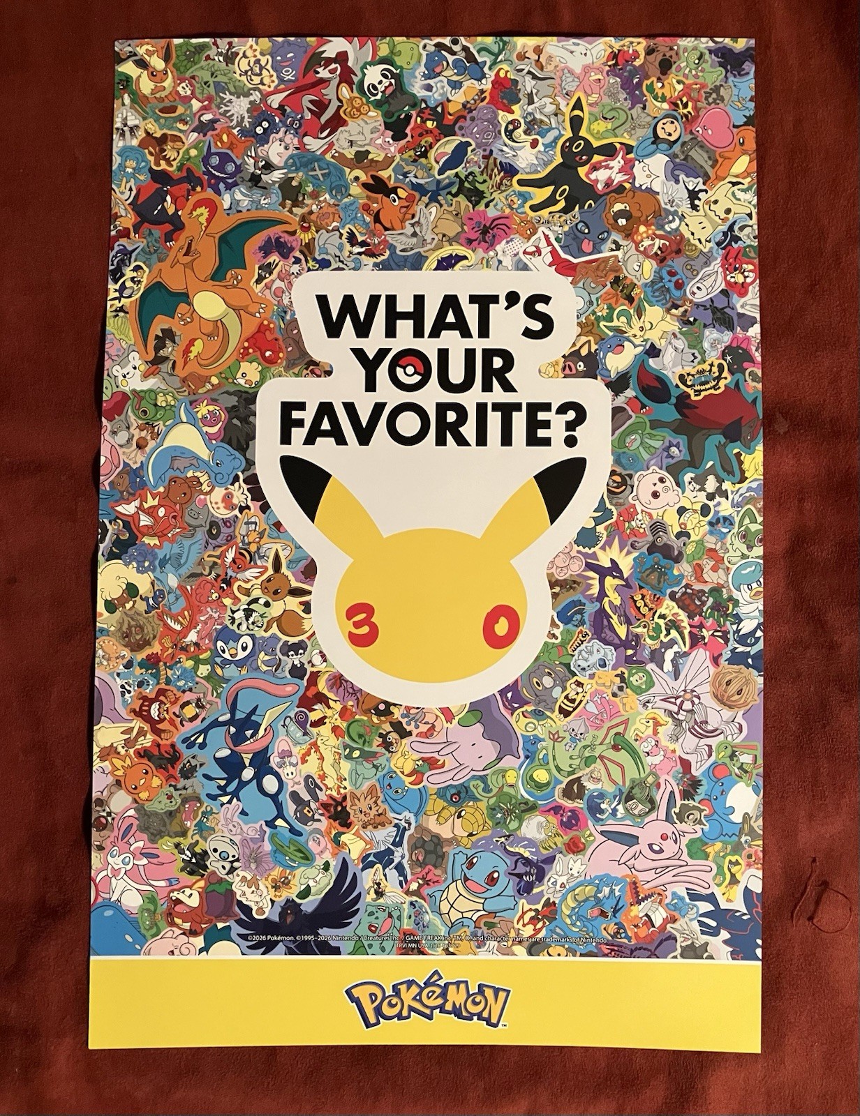 2 Sided - Pokemon 30th Anniversary Poster What\'s Your Favorite? 11” X 17”
