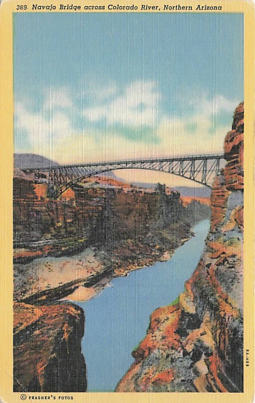 Postcard AZ: Navajo Bridge across Colorado River, Marble Canyon, Arizona Postcard AZ: Navajo Bridge across Colorado River, Marble Canyon, Arizona