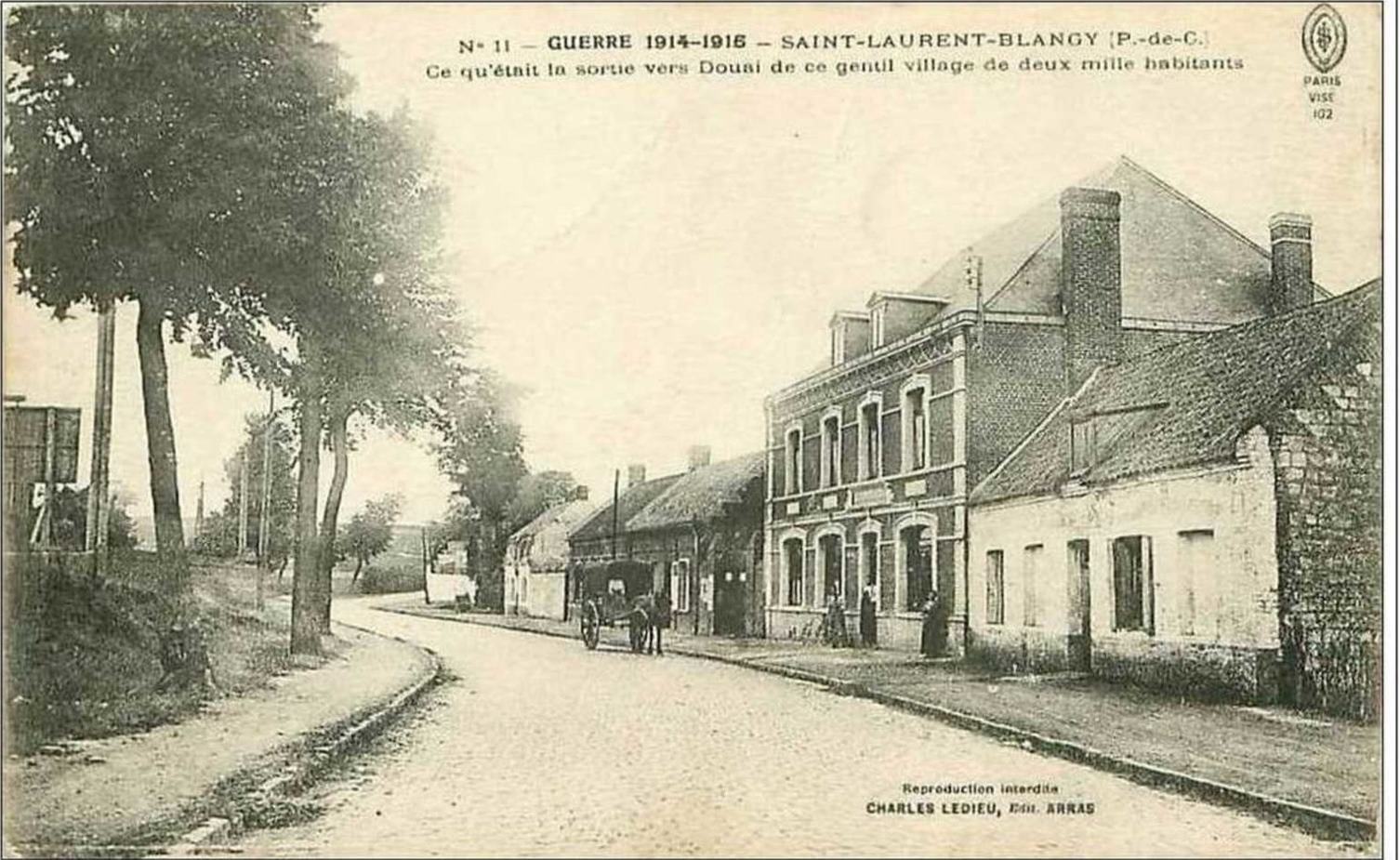 62.SAINT LAURENT BLANGY.WAR 1914-15.WHAT WAS THE EXIT TOWARDS DOUAI DE CE
