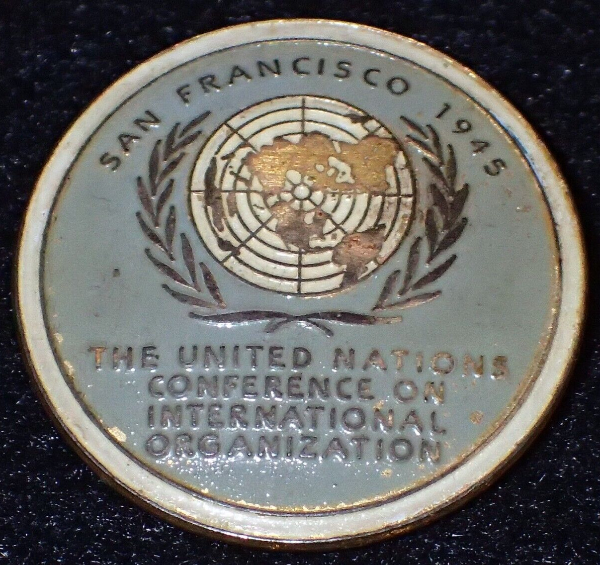 United Nations U.N. Conference International Organization San Francisco 1945 Pin
