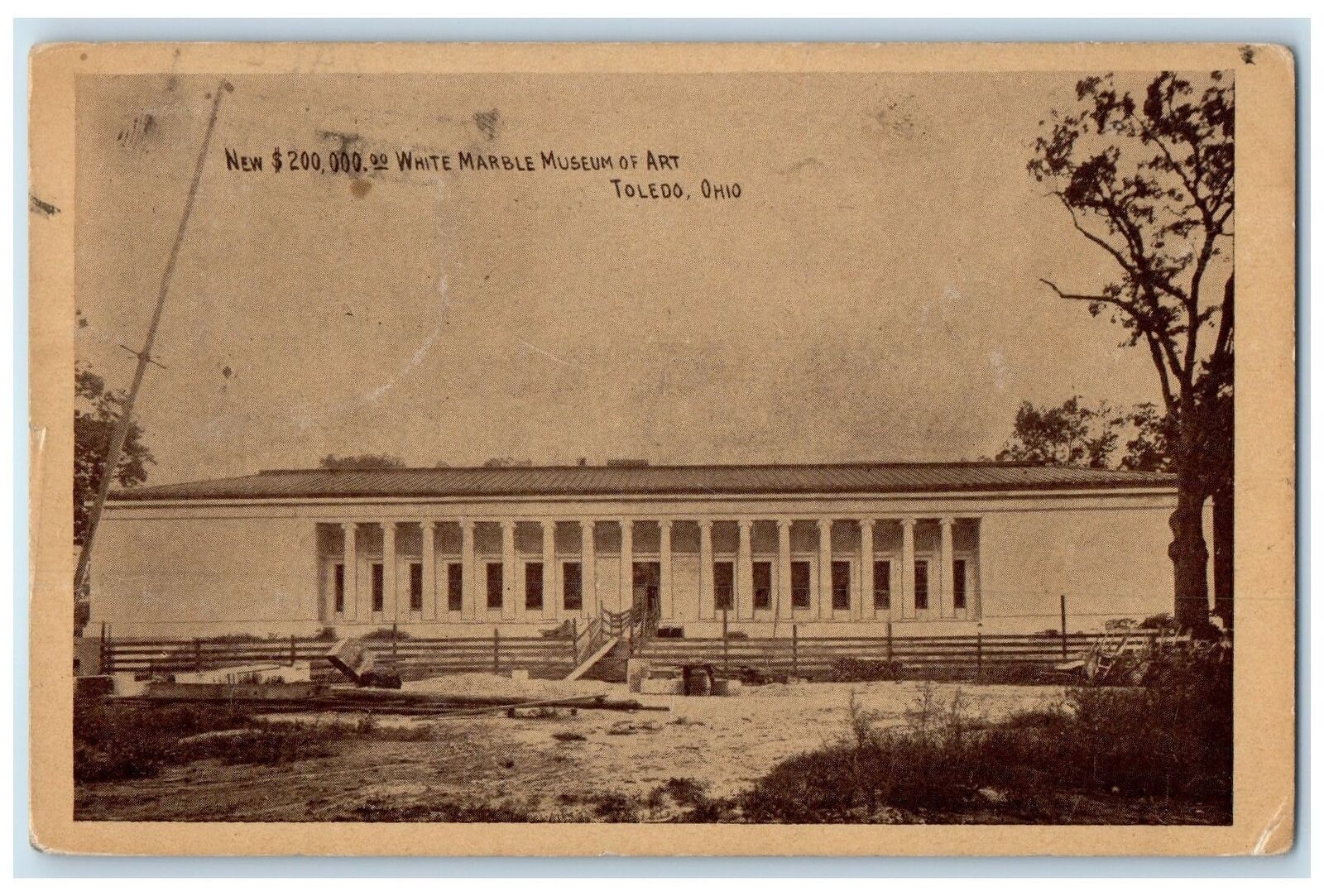1912 White Marble Museum Of Art Construction Toledo Ohio OH Posted  Postcard