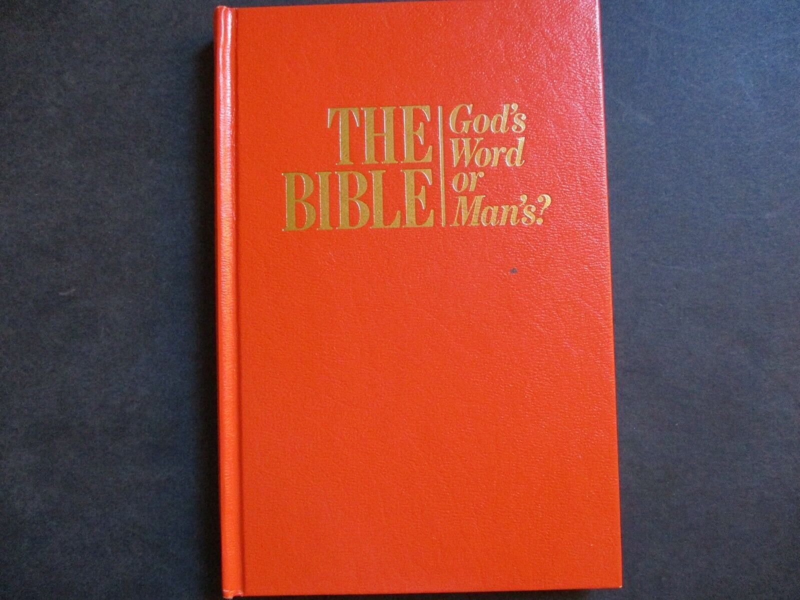 1989 The Bible-God's Word of Man's? book
