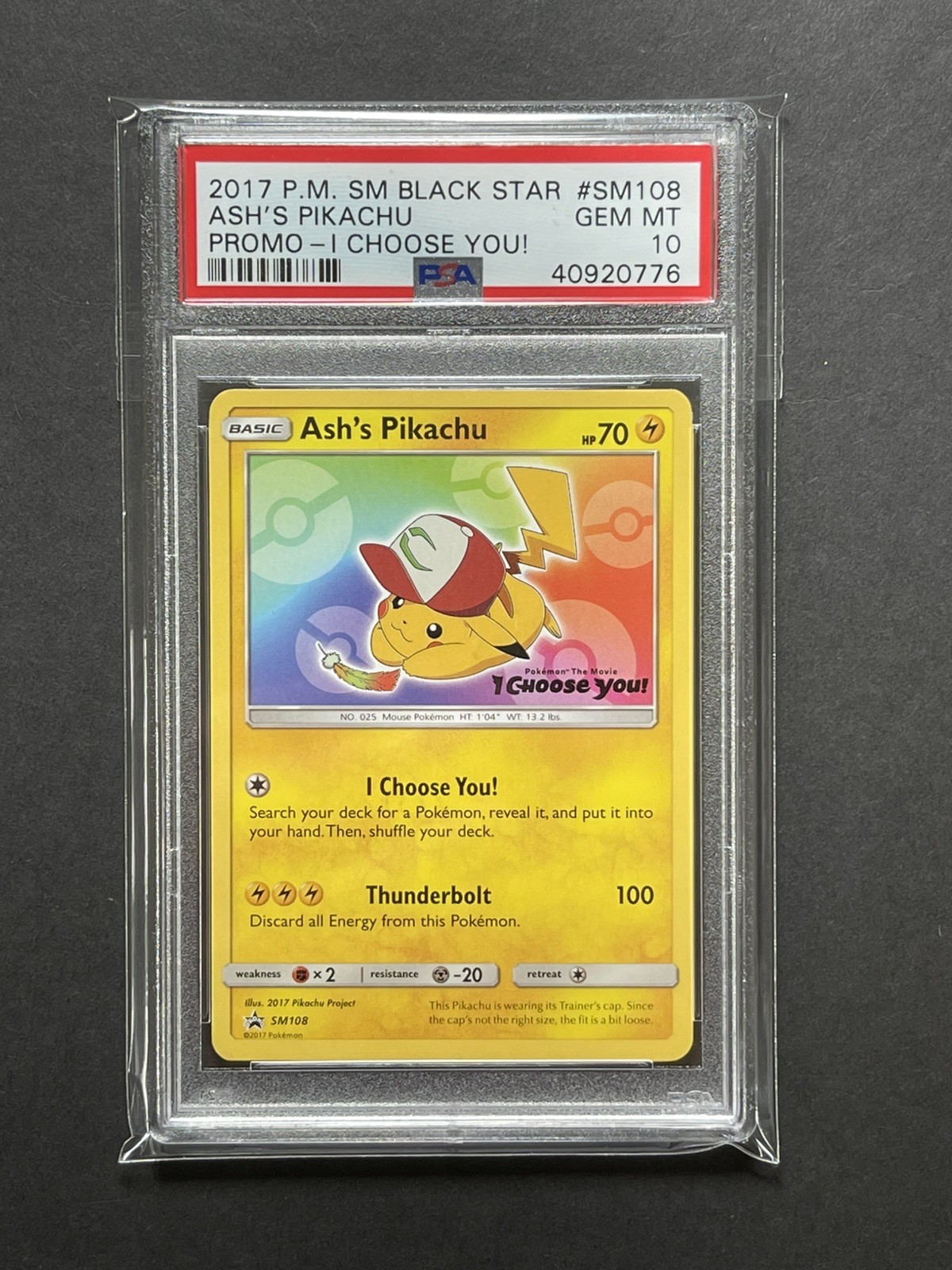 2017 Pokemon Black Star Ash\'s Pikachu Promo I Choose You #SM108 PSA 10 Mint