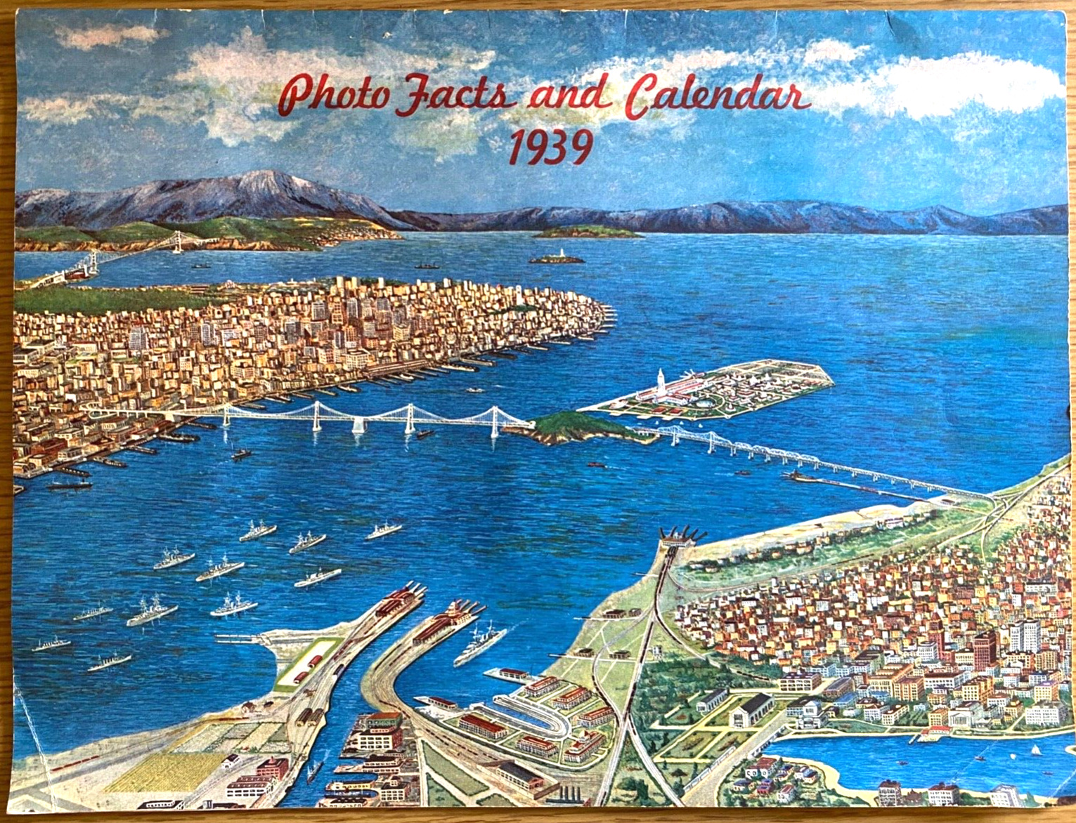 1939 SAN FRANCISCO, CALIFORNIA vintage tourism calendar PHOTO FACTS World's Fair