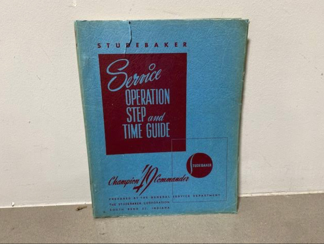 1949 Studebaker Service Operation Step and Time Guide Manual Original