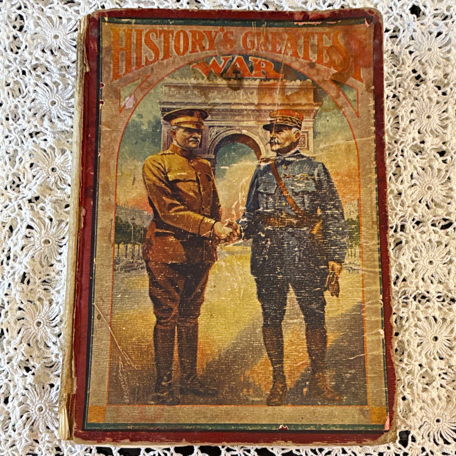 History's Greatest War: Pictorial Narrative S.J. Duncan-Clark 1920 HC WWI History's Greatest War: Pictorial Narrative S.J. Duncan-Clark 1920 HC WWI
