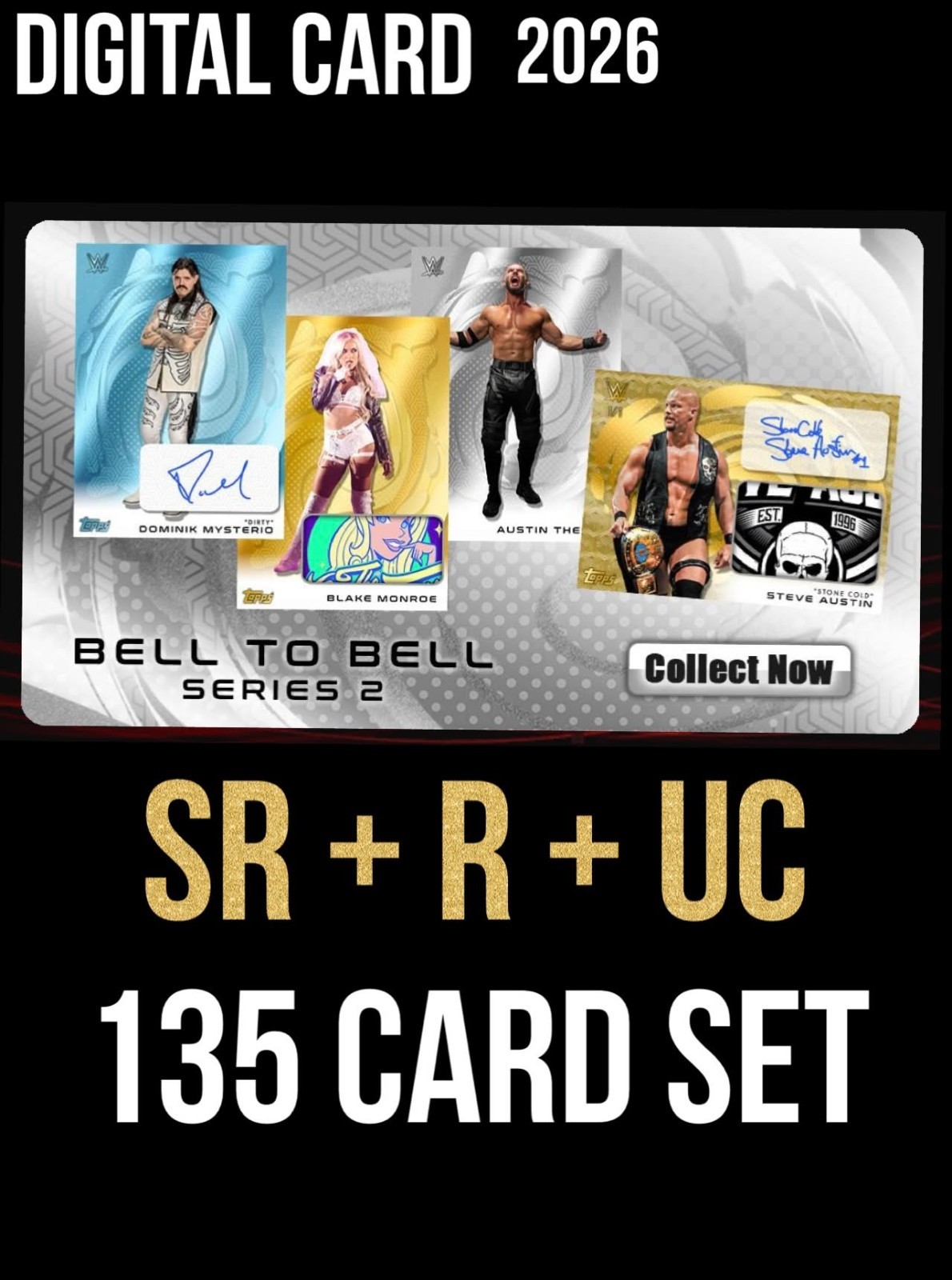 [DlGITAL CARD] TOPPS WWE SLAM BELL TO BELL SERIES 2 SR+R+UC 135 CARD SET 2026