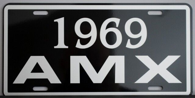 1969 69 AMX METAL LICENSE PLATE AMERICAN MOTORS JAVELIN 390 HURST GO PACKAGE
